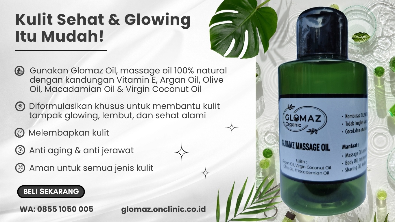 Kulit Sehat & Glowing Itu Mudah!
